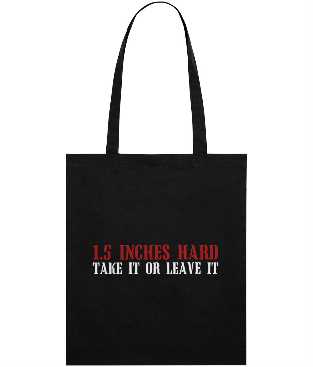 1.5 Inches Hard Text Tote Bag