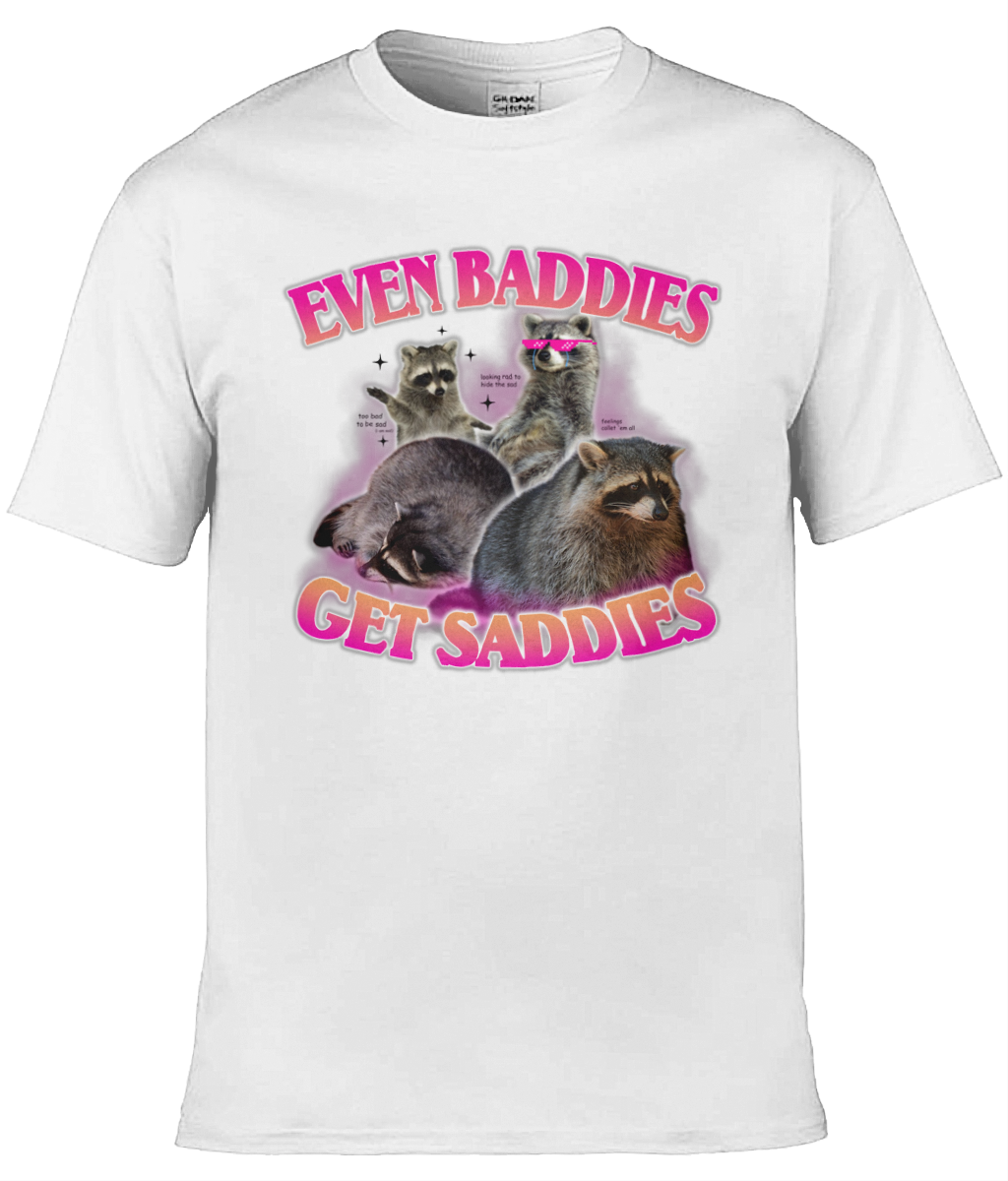 Even Baddies Get Saddies Graphic Tee