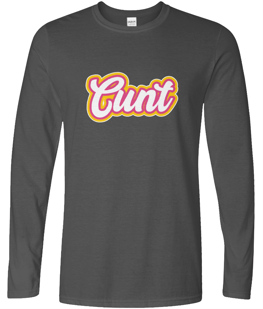 Cunt Long Sleeve Text Tee