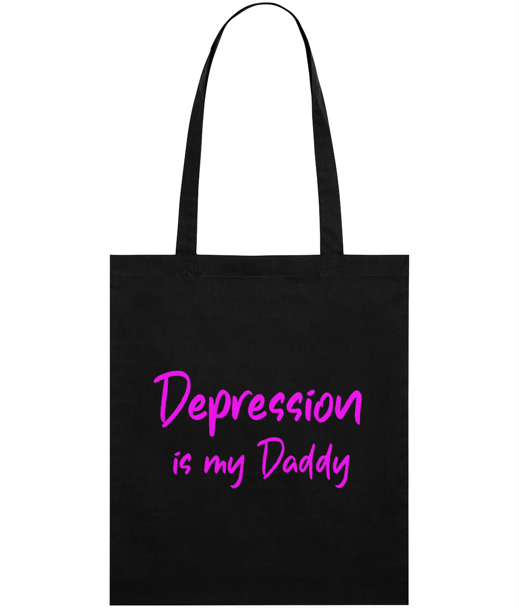Depression is my Daddy Text Tote Bag