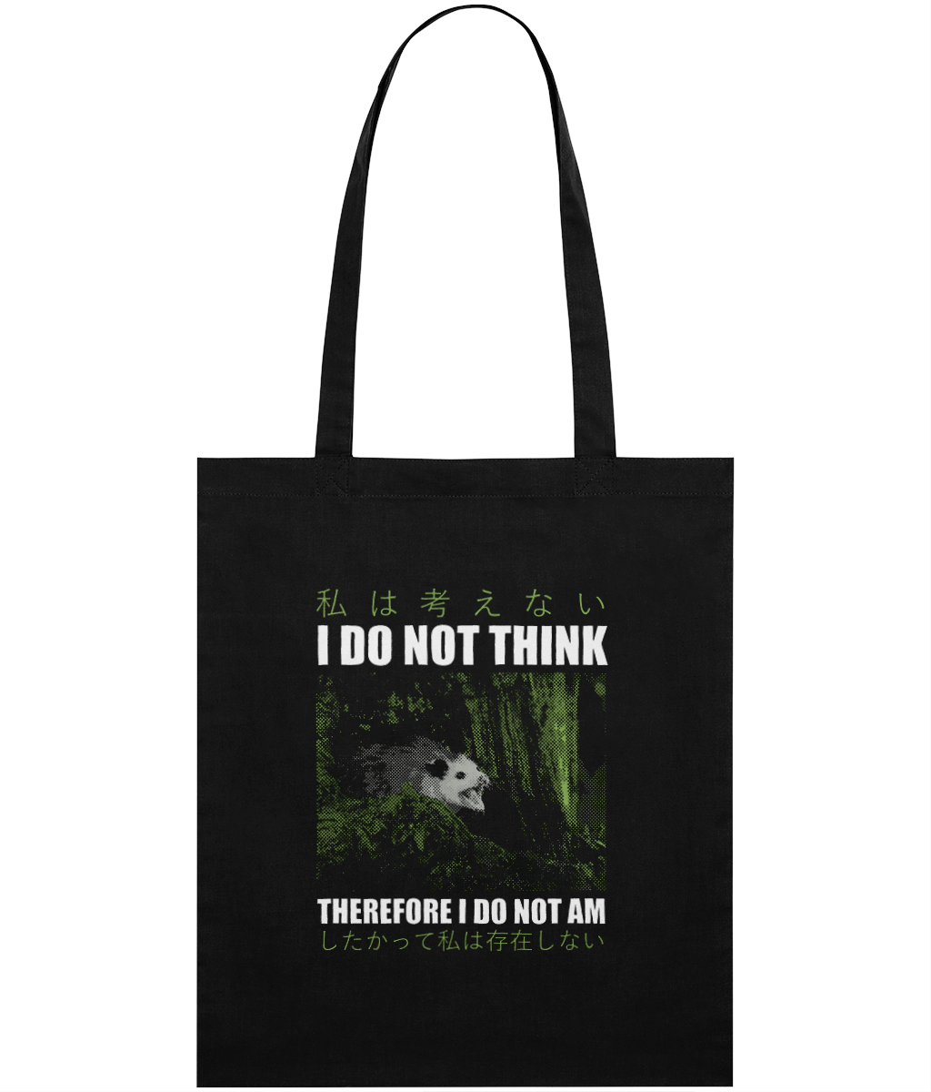 I Do Not Think Graphic Tote Bag