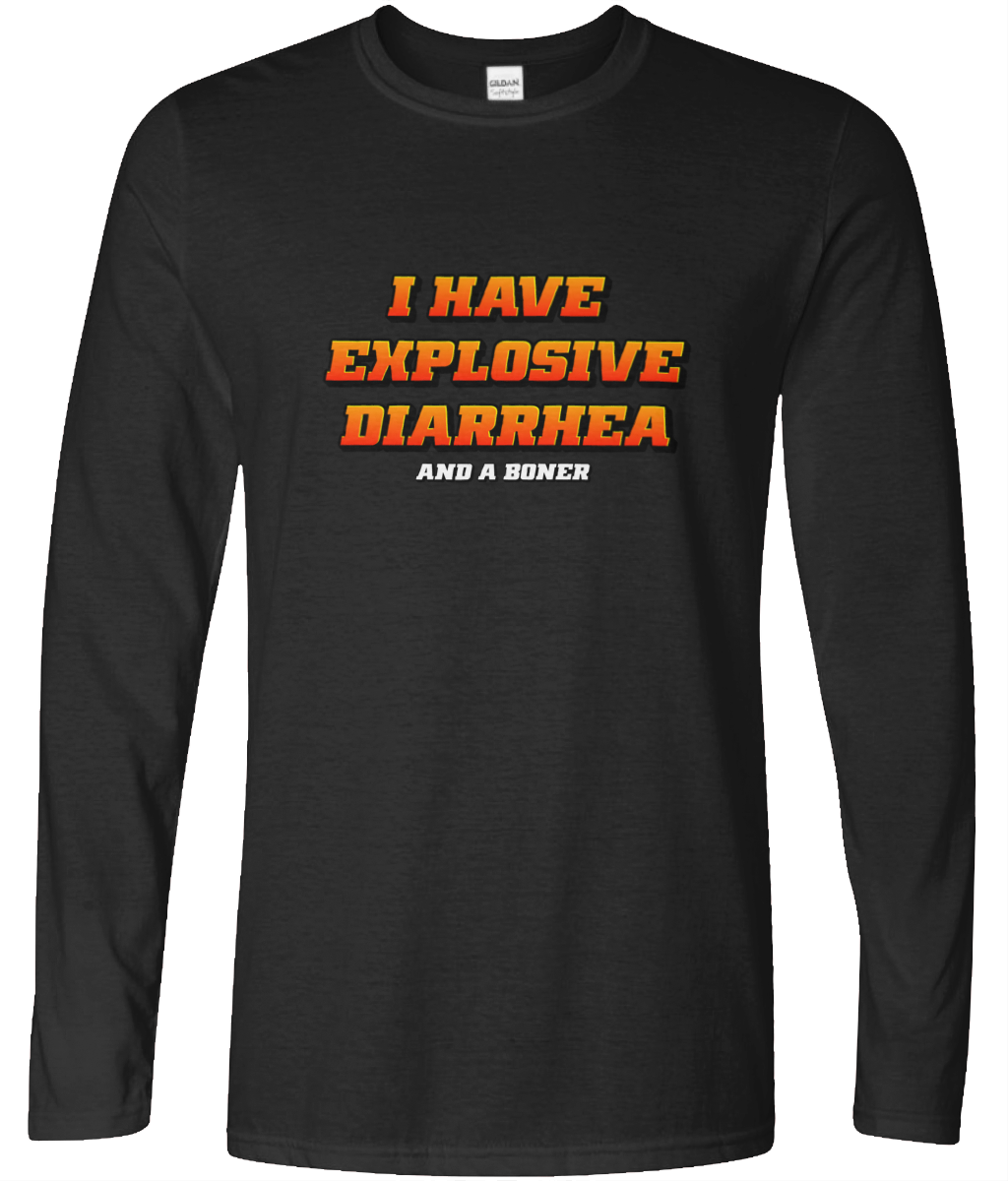 Explosive Diarrhea Long Sleeve Text Tee