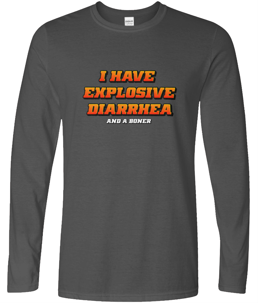 Explosive Diarrhea Long Sleeve Text Tee