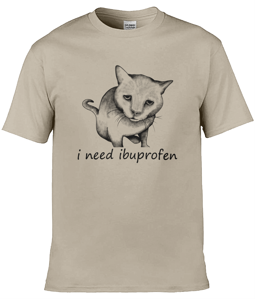 I Need Ibuprofen Graphic Tee