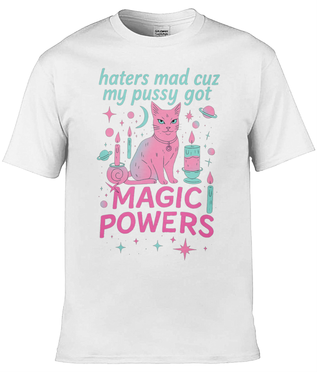 My Pussy Got Magic Graphic Tee