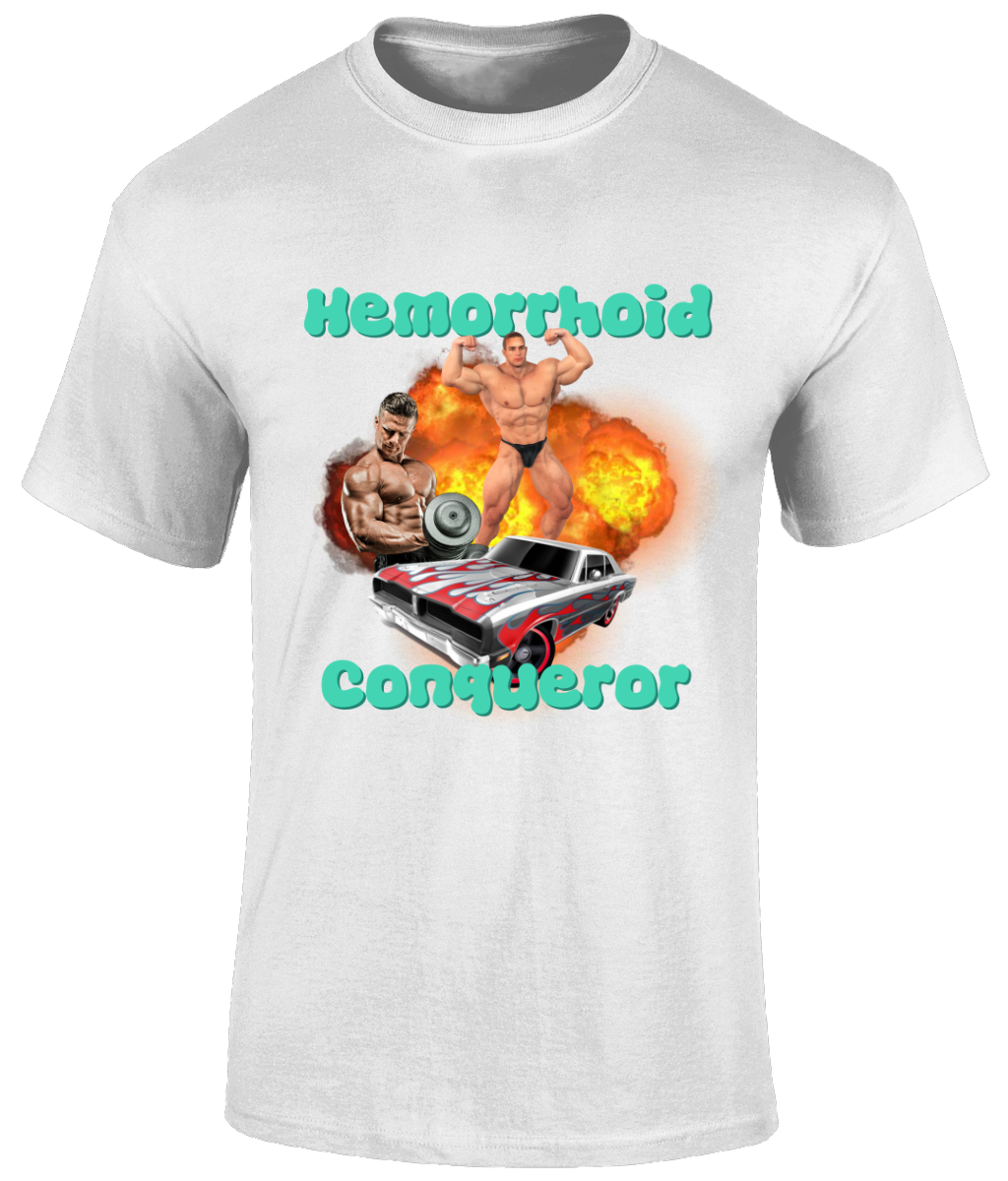 Hemorrhoid Conqueror Graphic Tee