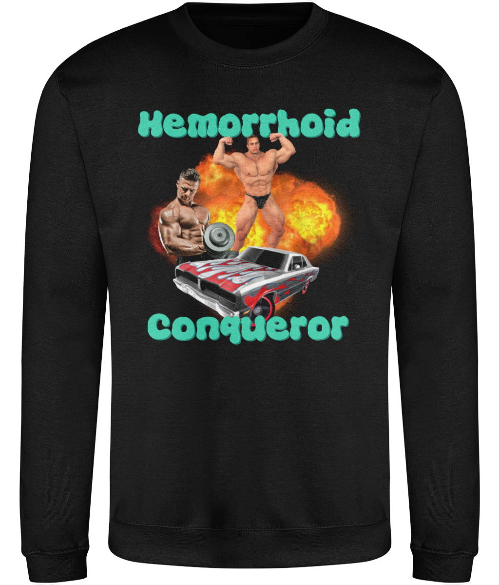 Hemorrhoid Conqueror Graphic Sweatshirt