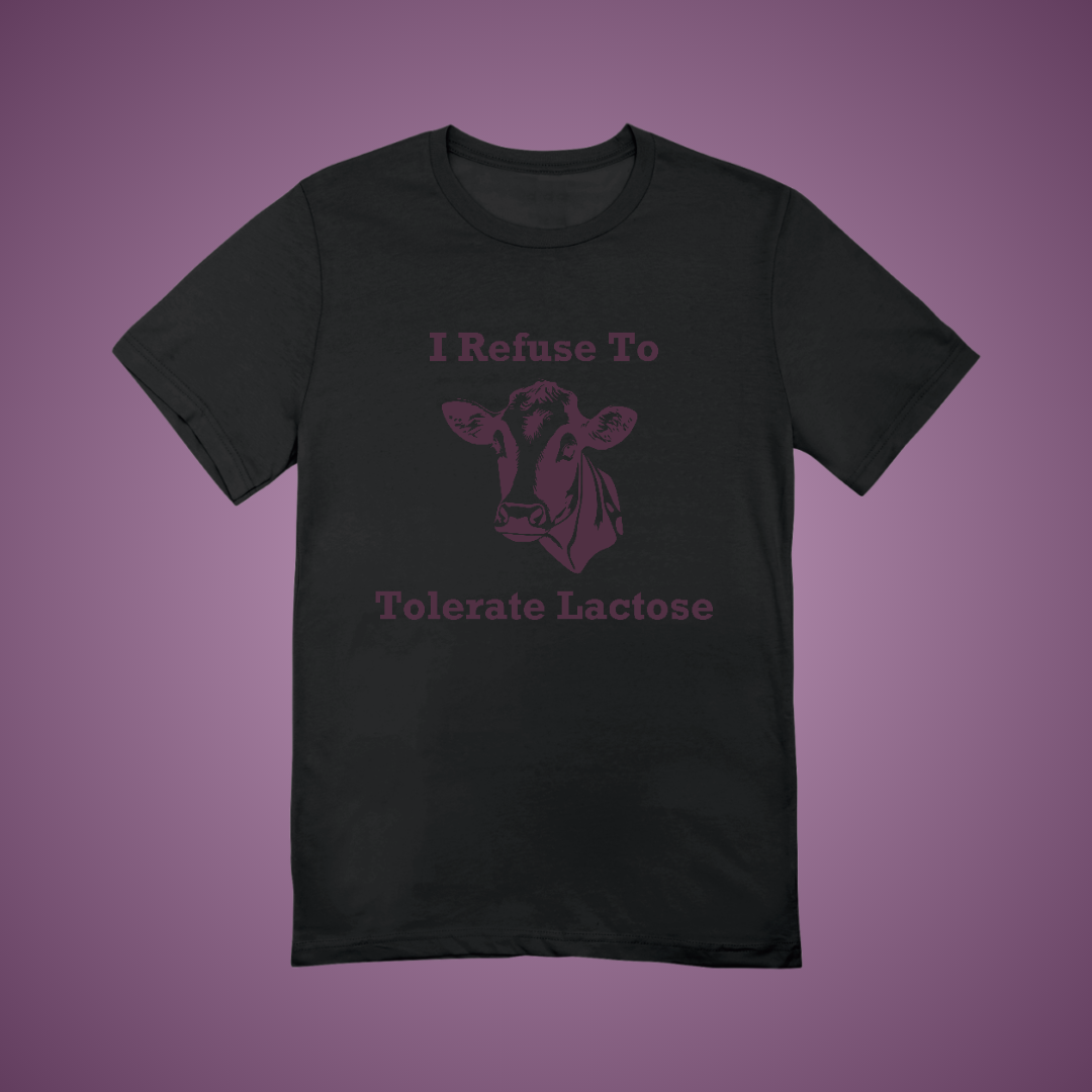 I Refuse to Tolerate Lactose Graphic Tee