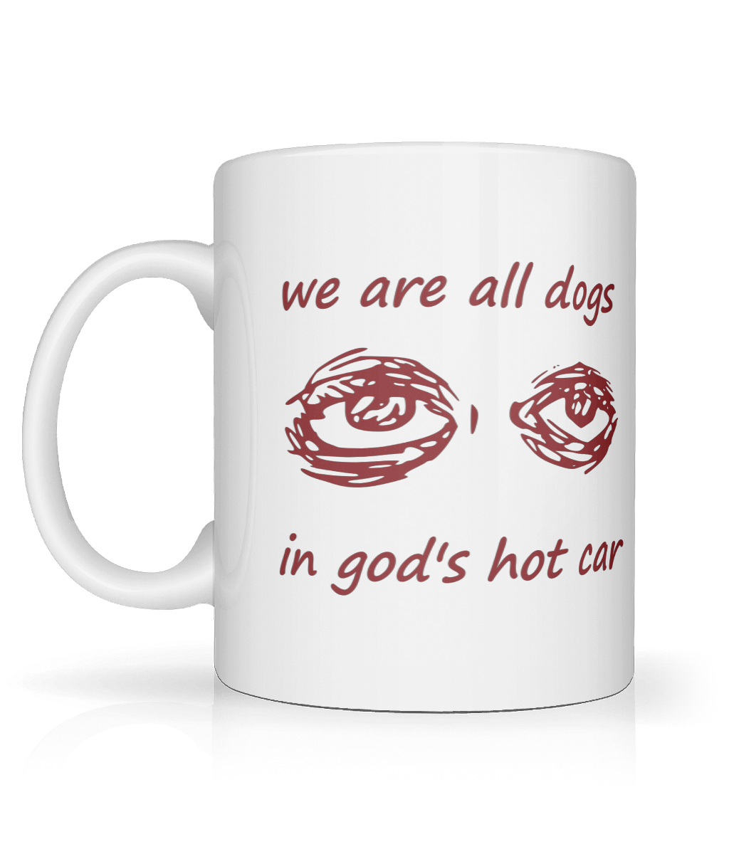 We Are All Dogs Mug