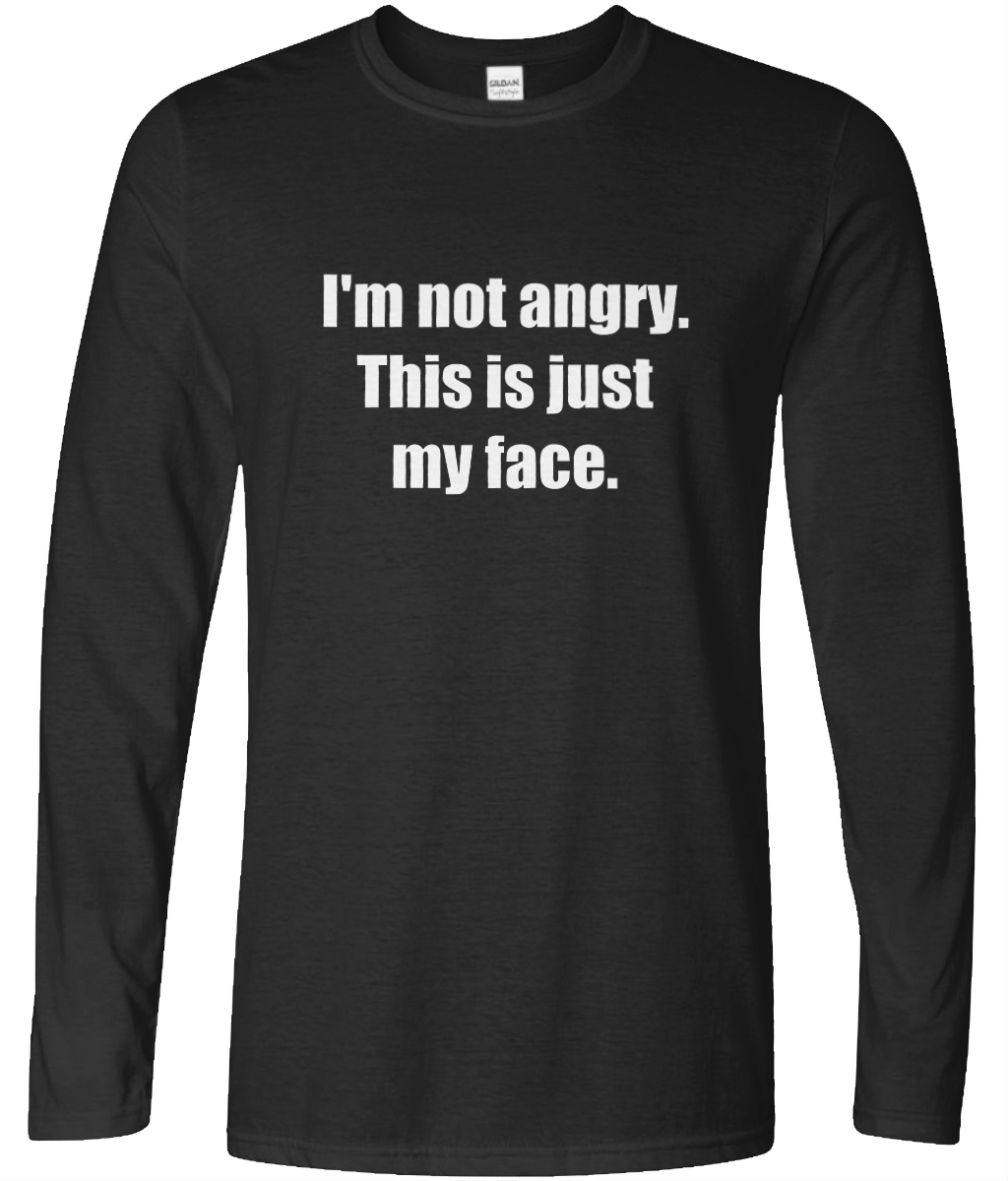 Just My Face Long Sleeve Text Tee