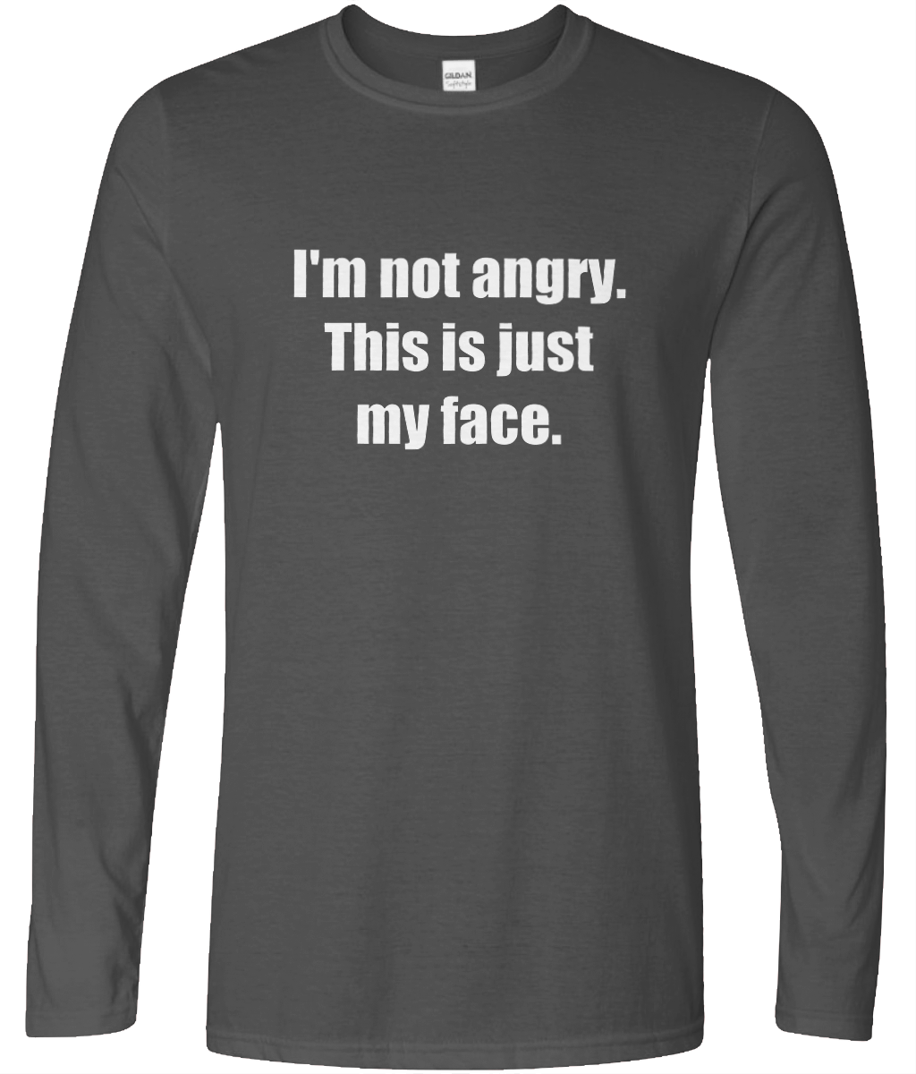 Just My Face Long Sleeve Text Tee