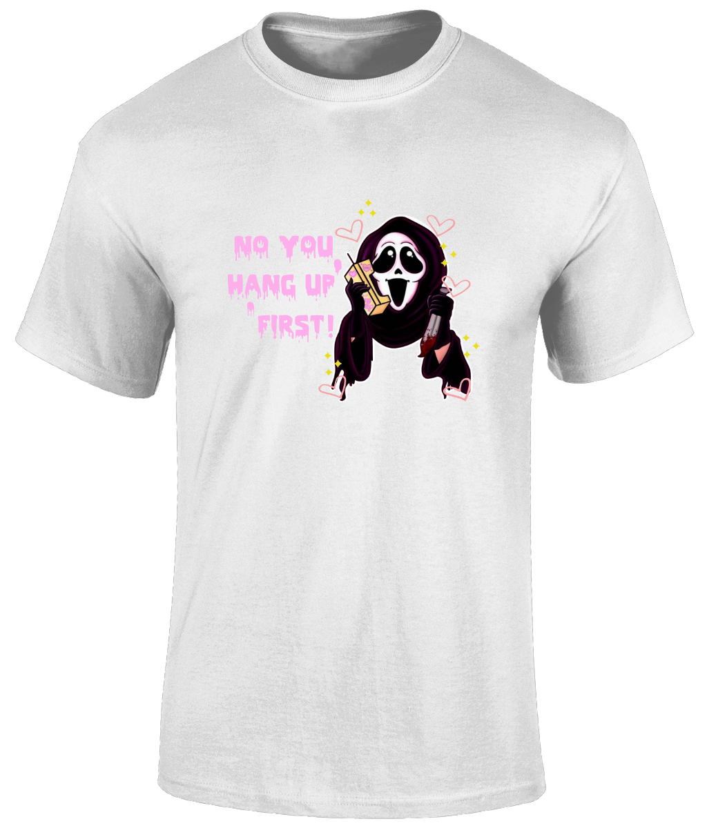 No You Hang Up Graphic Tee