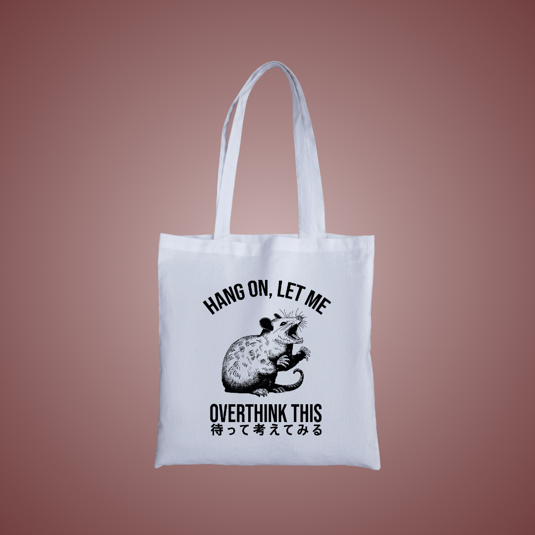 Let Me Overthink This Graphic Tote Bag
