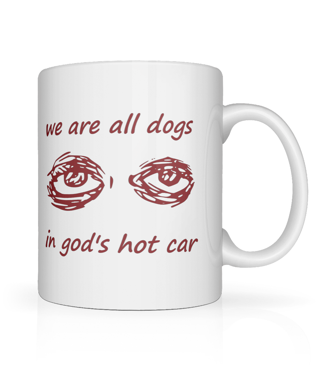We Are All Dogs Mug
