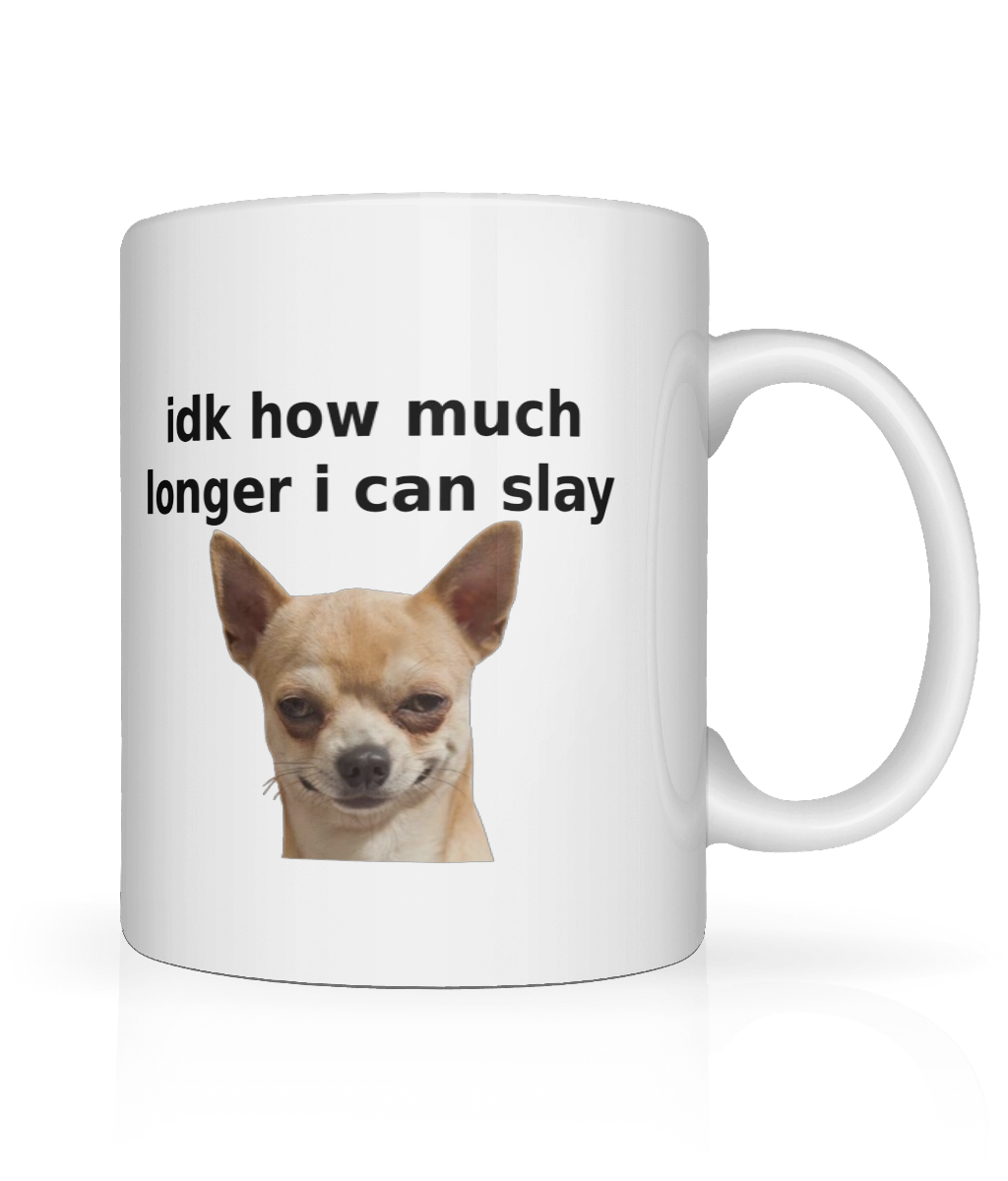 IDK Chihuahua Graphic Mug