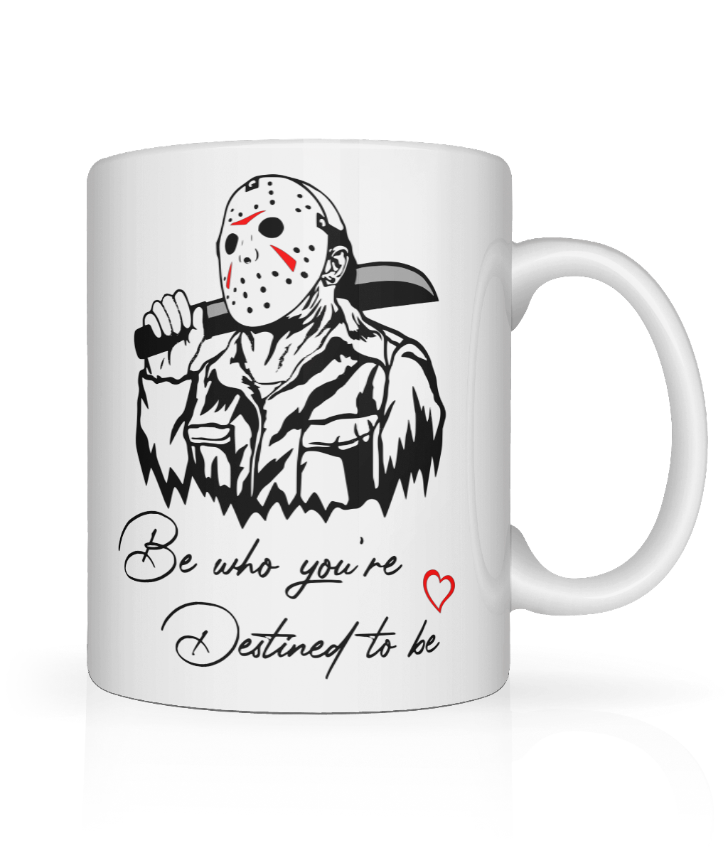 Be Who You're Destined To Be Graphic Mug
