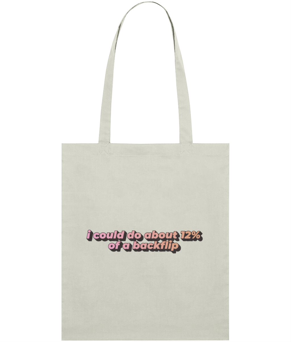 12% Of A Backflip Text Tote Bag