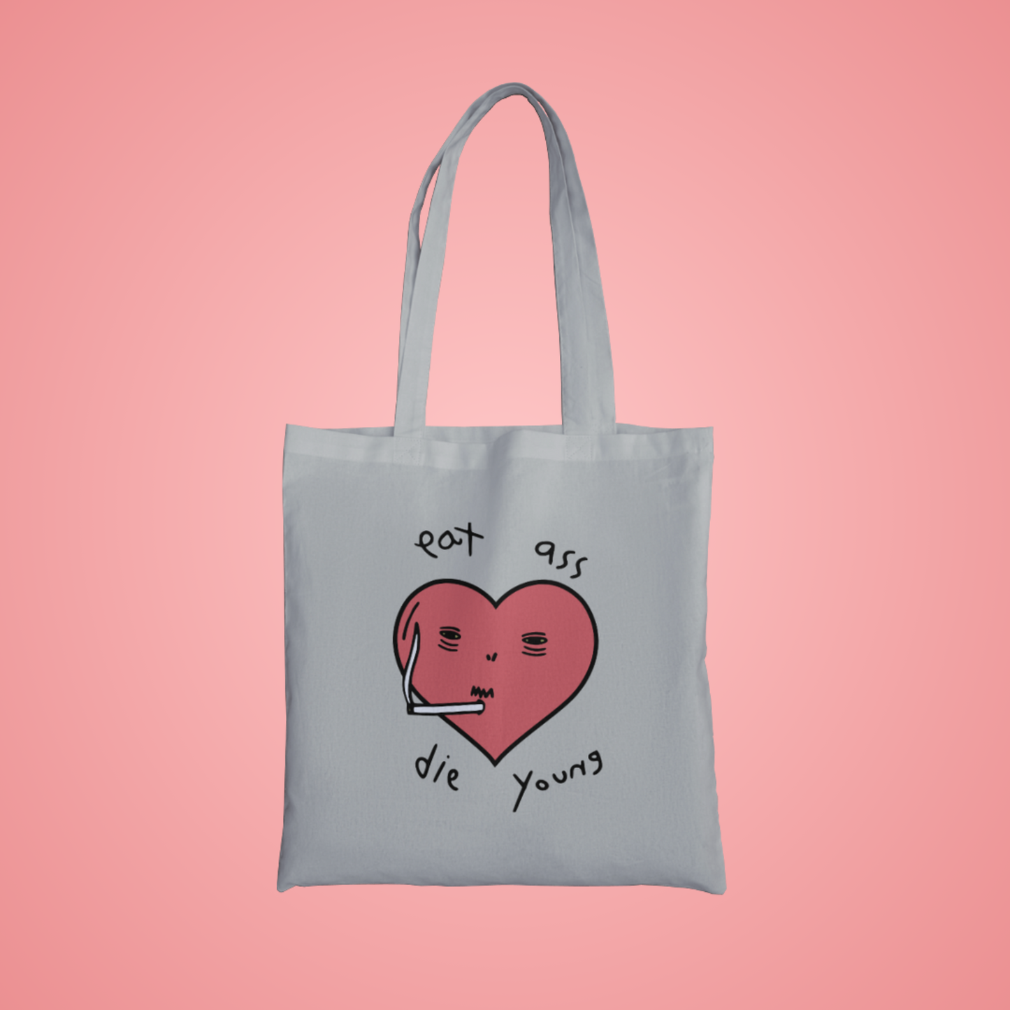 Eat Ass, Die Young Graphic Tote Bag