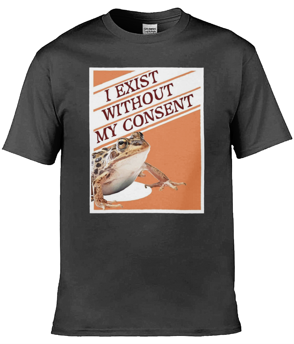 I Exist Without My Consent Graphic Tee