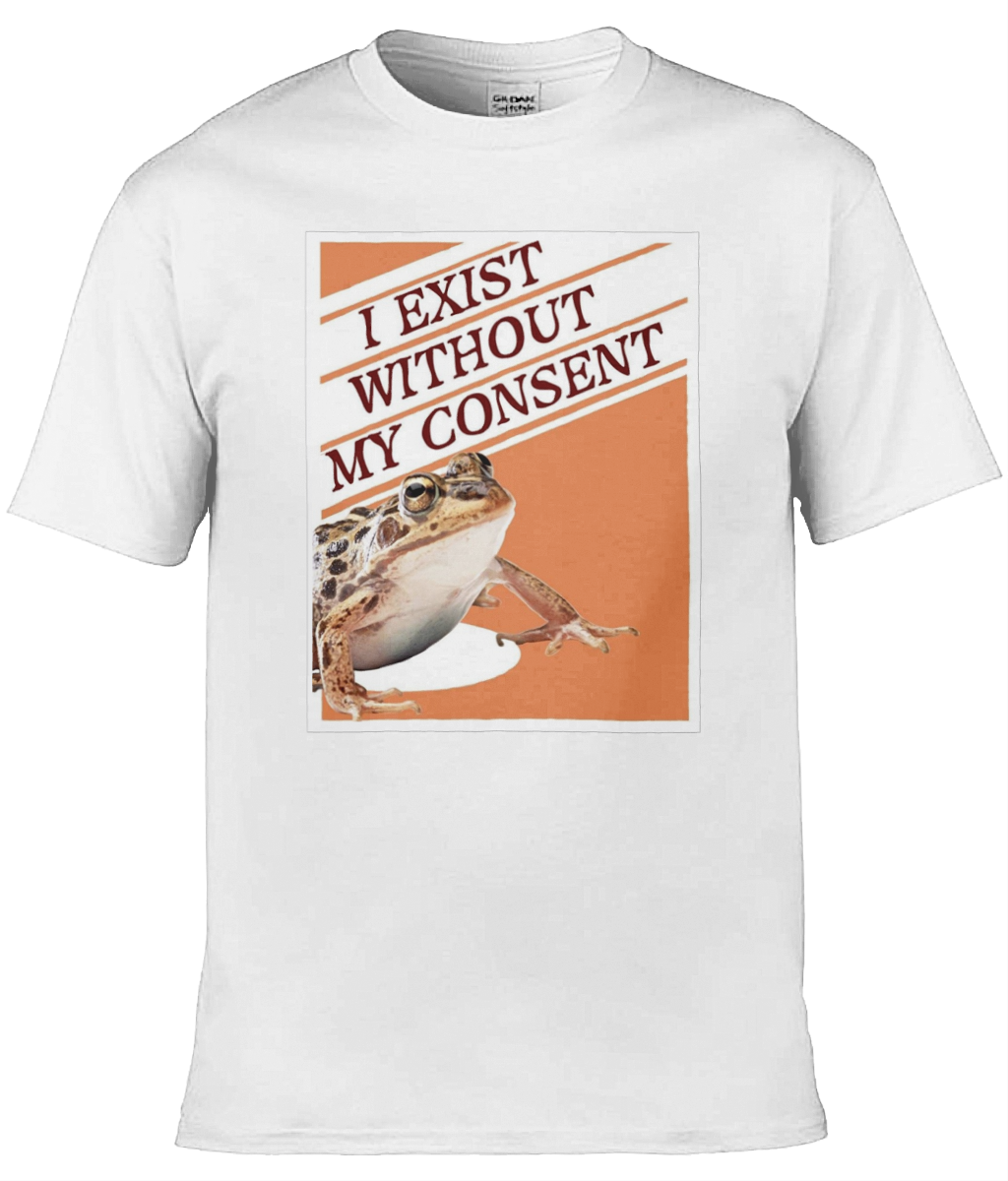 I Exist Without My Consent Graphic Tee