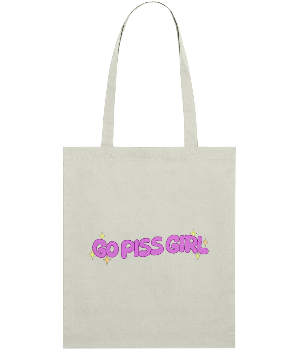 Go Piss Girl Text Tote Bag