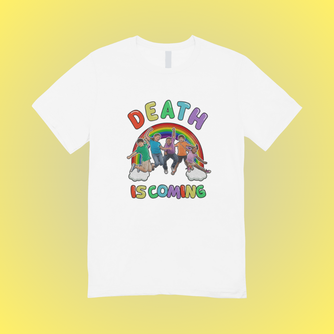 Death Is Coming Graphic Tee