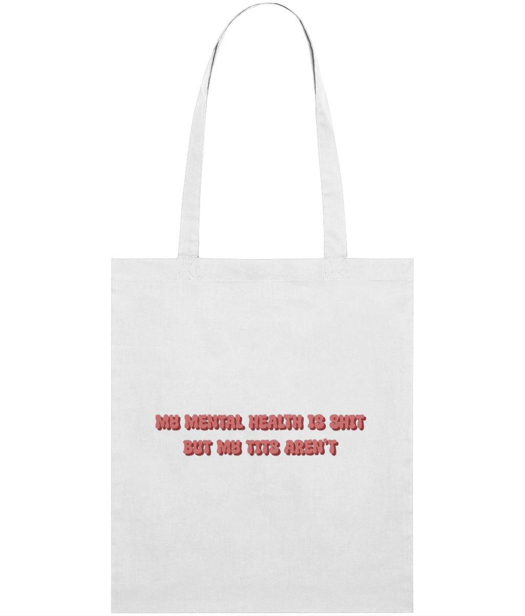 Mental Health Is Shit Text Tote Bag