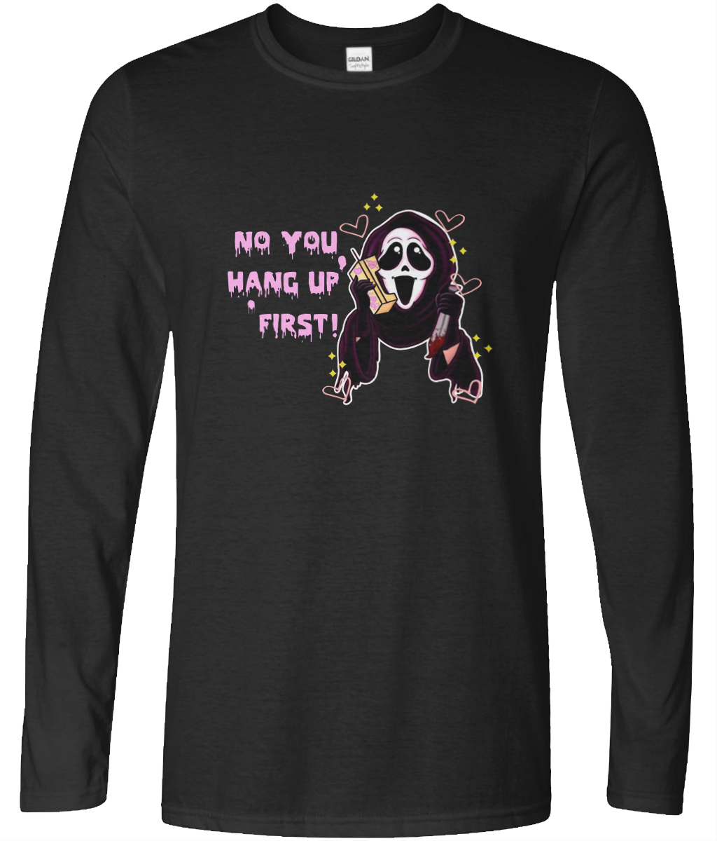 No, You Hang Up Long Sleeve Graphic Tee