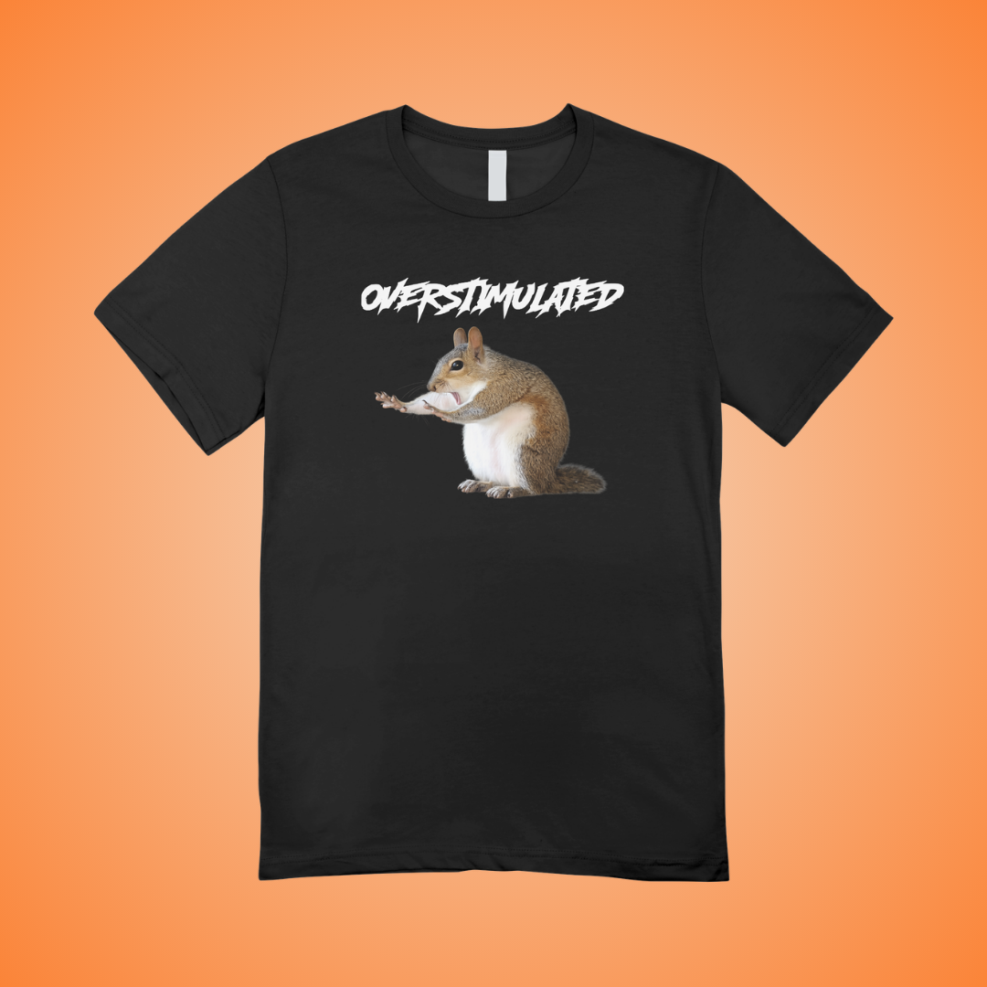 Overstimulated Graphic Tee