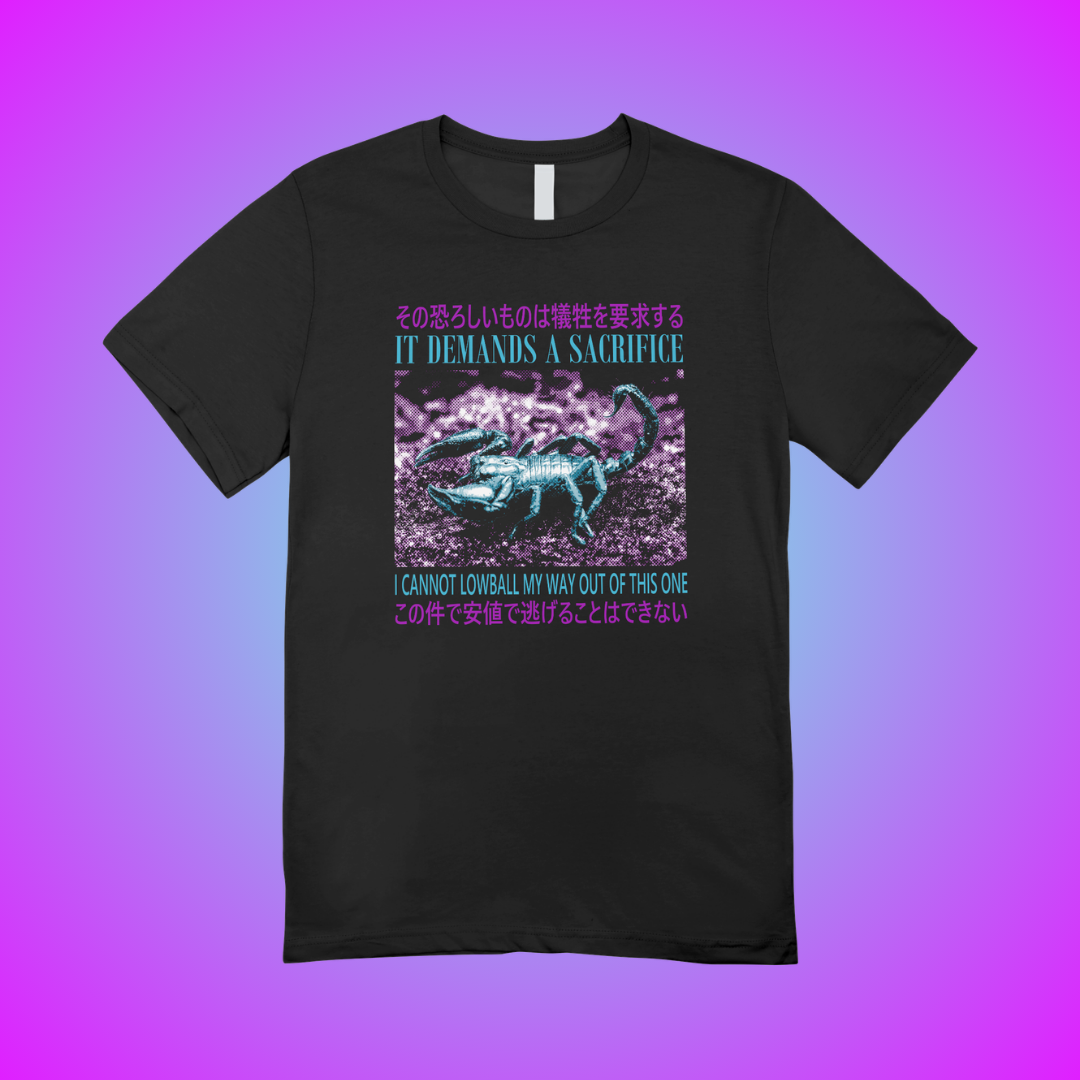 Demands A Sacrifice Graphic Tee