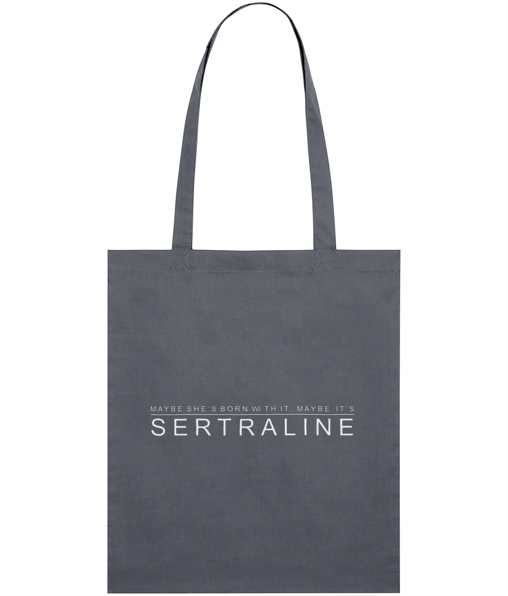 Maybe It's Sertraline Text Tote Bag