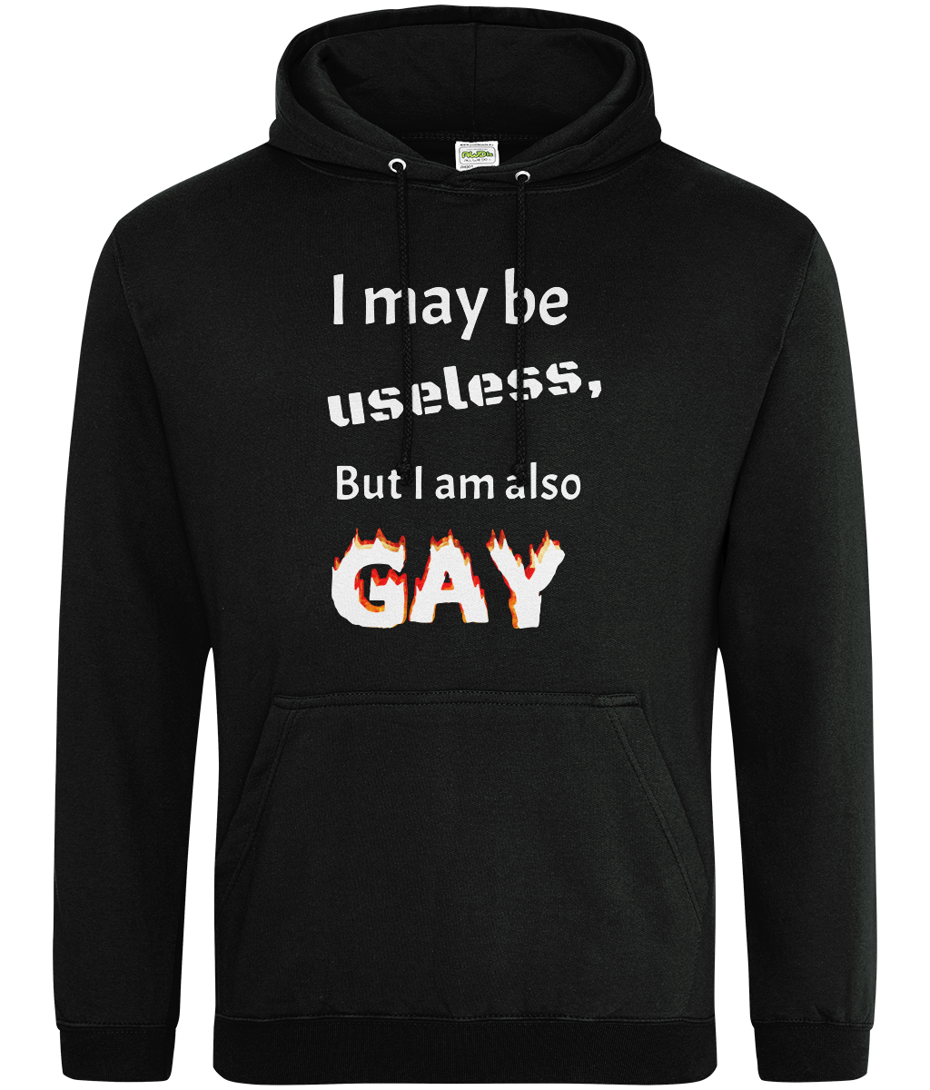 I May Be Useless Text Hoodie