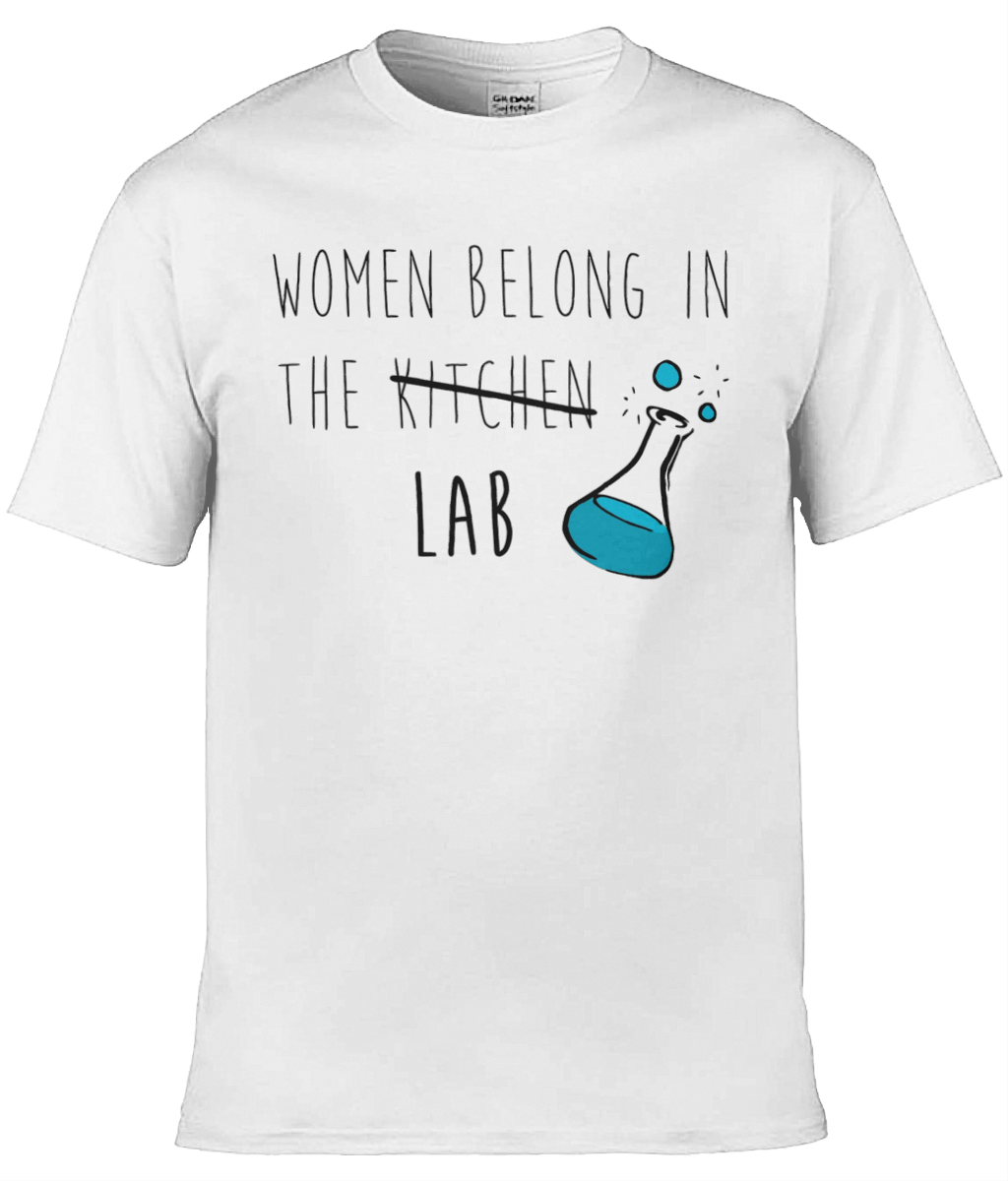 Women belong in the Lab Text Tee