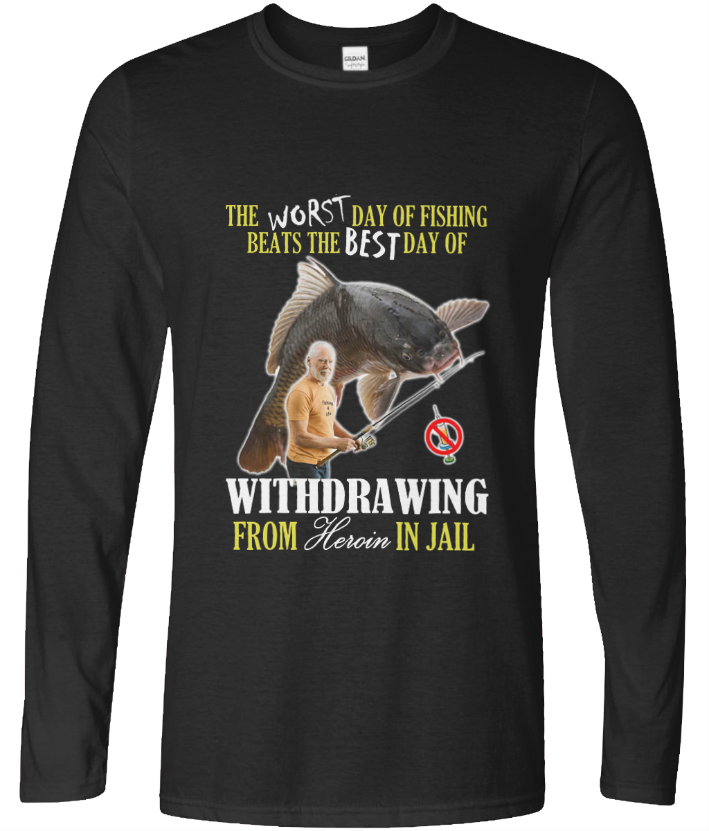 Worst Day of Fishing Long Sleeve Graphic Tee
