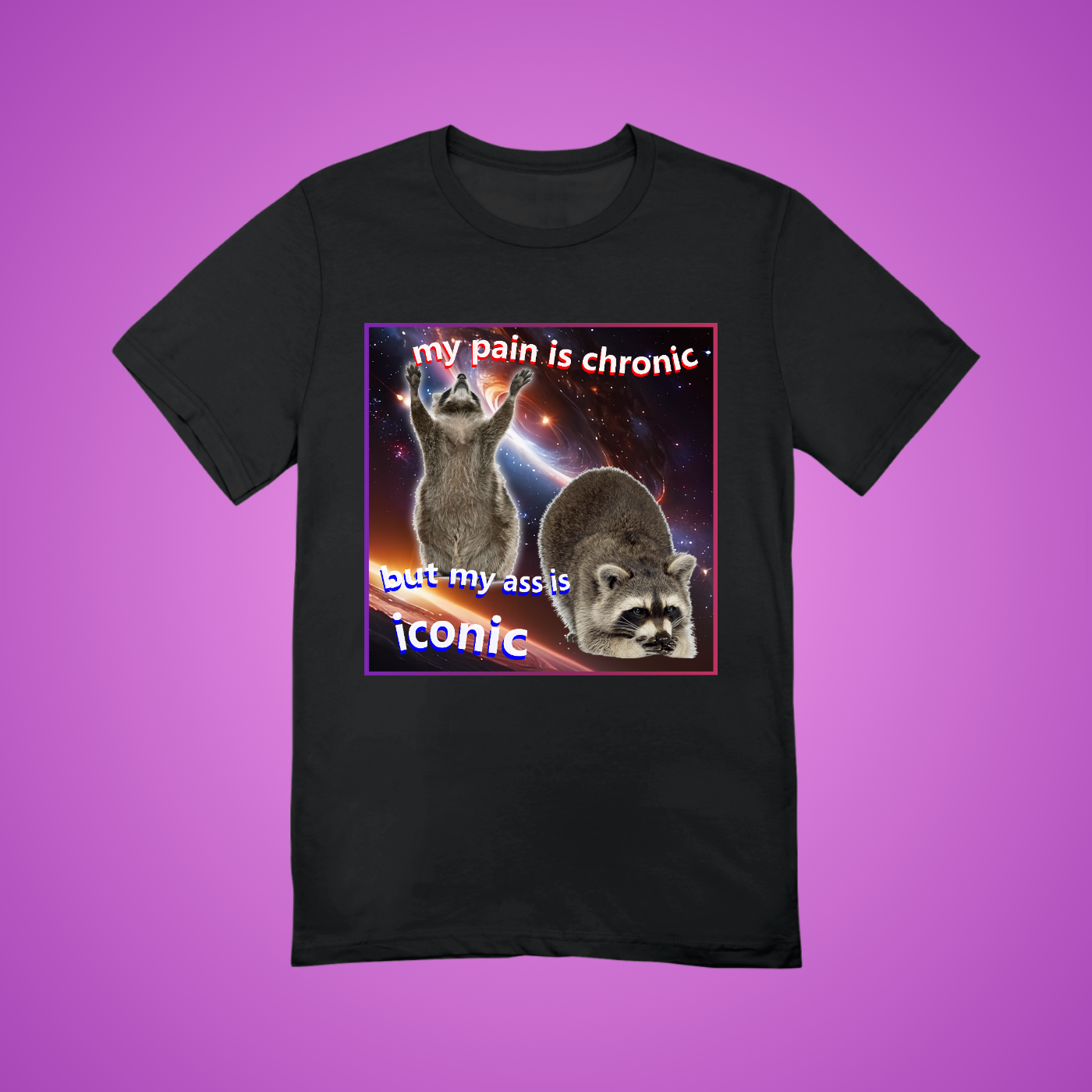 My Pain is Chronic Graphic Tee