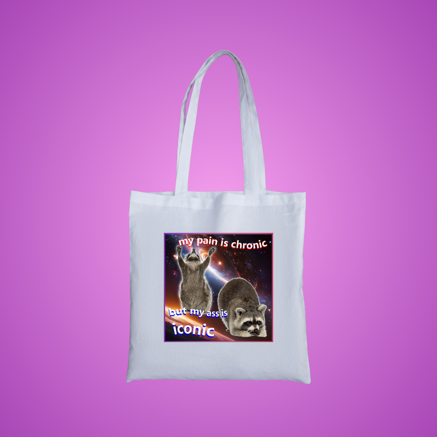 My Pain is Chronic Graphic Tote Bag