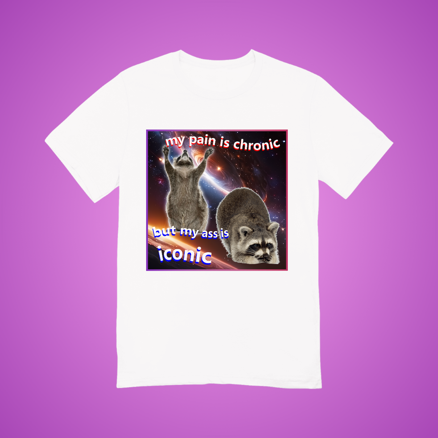 My Pain is Chronic Graphic Tee
