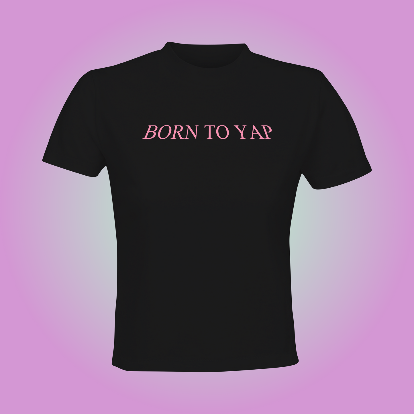 Born To Yap Crop Top