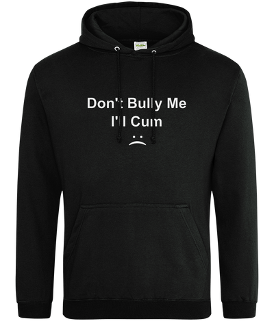Don't Bully Me Text Hoodie