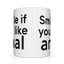 Smile If You Like Anal Graphic Mug