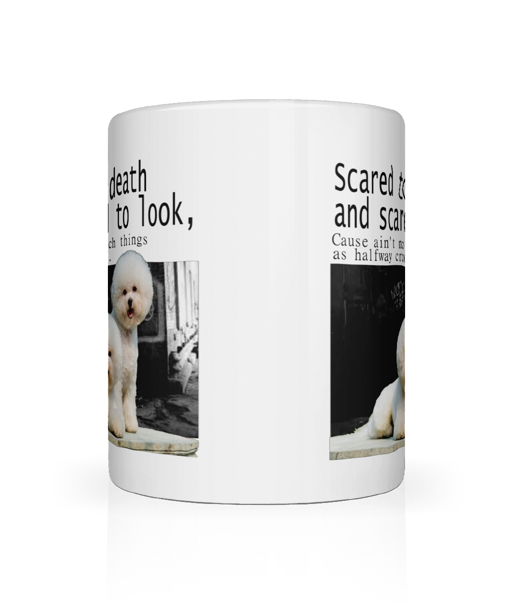 Scared to Death and Scared to Look Graphic Mug