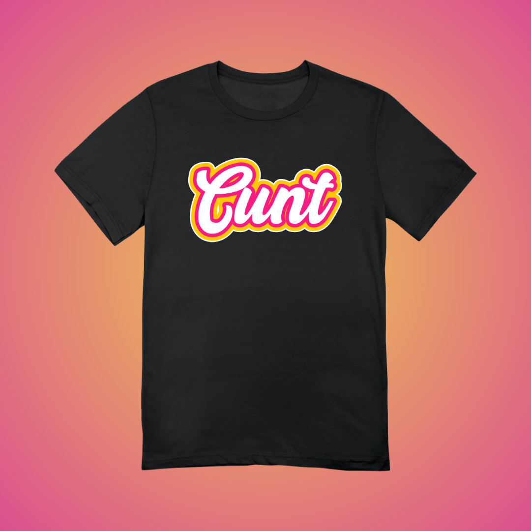 Cunt Text Tee