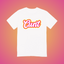Cunt Text Tee