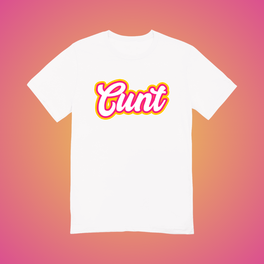 Cunt Text Tee