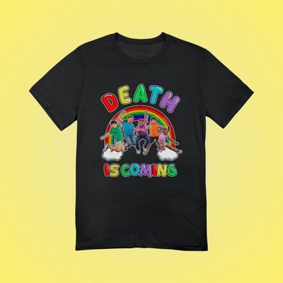 Death Is Coming Graphic Tee