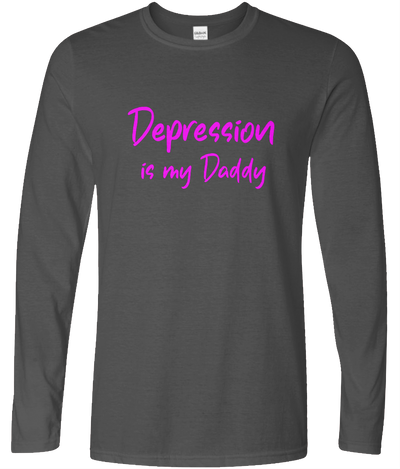 Depression is my Daddy Long Sleeve Text Tee