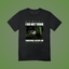 I Do Not Think Graphic Tee