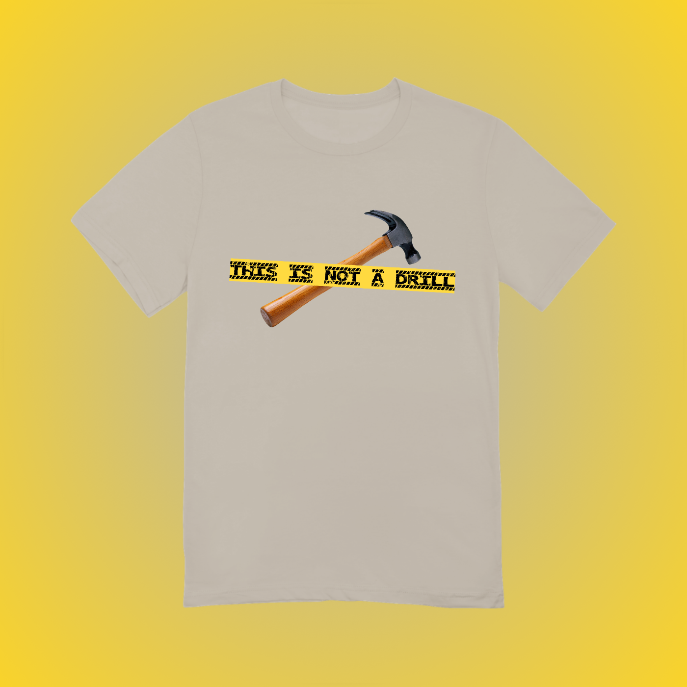 Not A Drill Graphic Tee