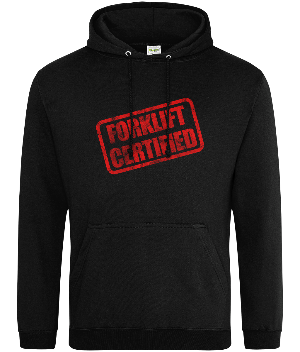 Forklift Certified Text Hoodie