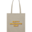 Slutty Narcissistic Cunt Text Tote Bag